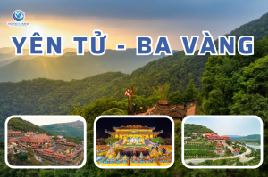 Yên Tử – Ba Vàng 1 Ngày