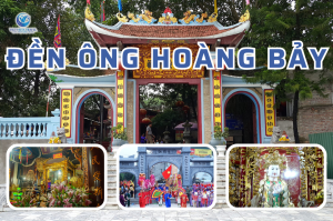 Đền Ông Hoàng Bảy 1 Ngày