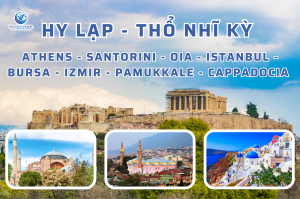 Liên Tuyến Hy Lạp – Thổ Nhĩ Kỳ 12 Ngày 11 Đêm