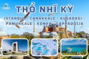 Khám Phá Đất Nước Giao Thoa Nền Văn Hoá Á – Âu: Thổ Nhĩ Kỳ 8 Ngày 7 Đêm