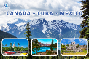 Liên Tuyến Canada – Cuba – Mexico 16 Ngày 15 Đêm