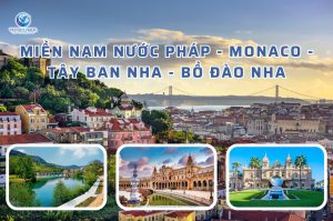 Miền Nam Nước Pháp – Monaco – Tây Ban Nha – Bồ Đào Nha 12 Ngày 11 Đêm