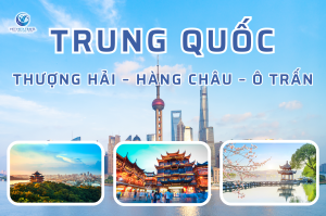 Hà Nội – Thượng Hải – Hàng Châu – Ô Trấn – Hà Nội 5 Ngày 4 Đêm