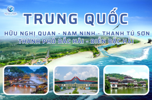 Hà Nội – Hữu Nghị Quan – Nam Ninh – Thái Bình Cổ Trấn – Biển Bắc Hải – Hạ Lưu Thiên – Hữu Nghị Quan 3 Ngày 2 Đêm